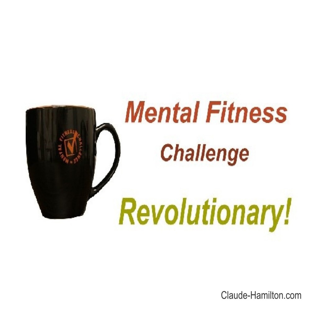 Revolutionary Product | Mental Fitness Challenge - Claude Hamilton